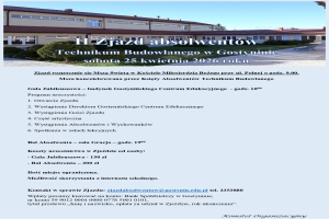Zaproszenie na II Zjazd absolwentów Technikum Budowlanego w Gostyninie
