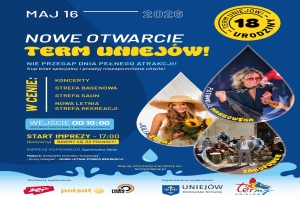 Termy Uniejów świętują 18. urodziny! NOWE OTWARCIE TERM UNIEJÓW JUŻ 16 MAJA 2026