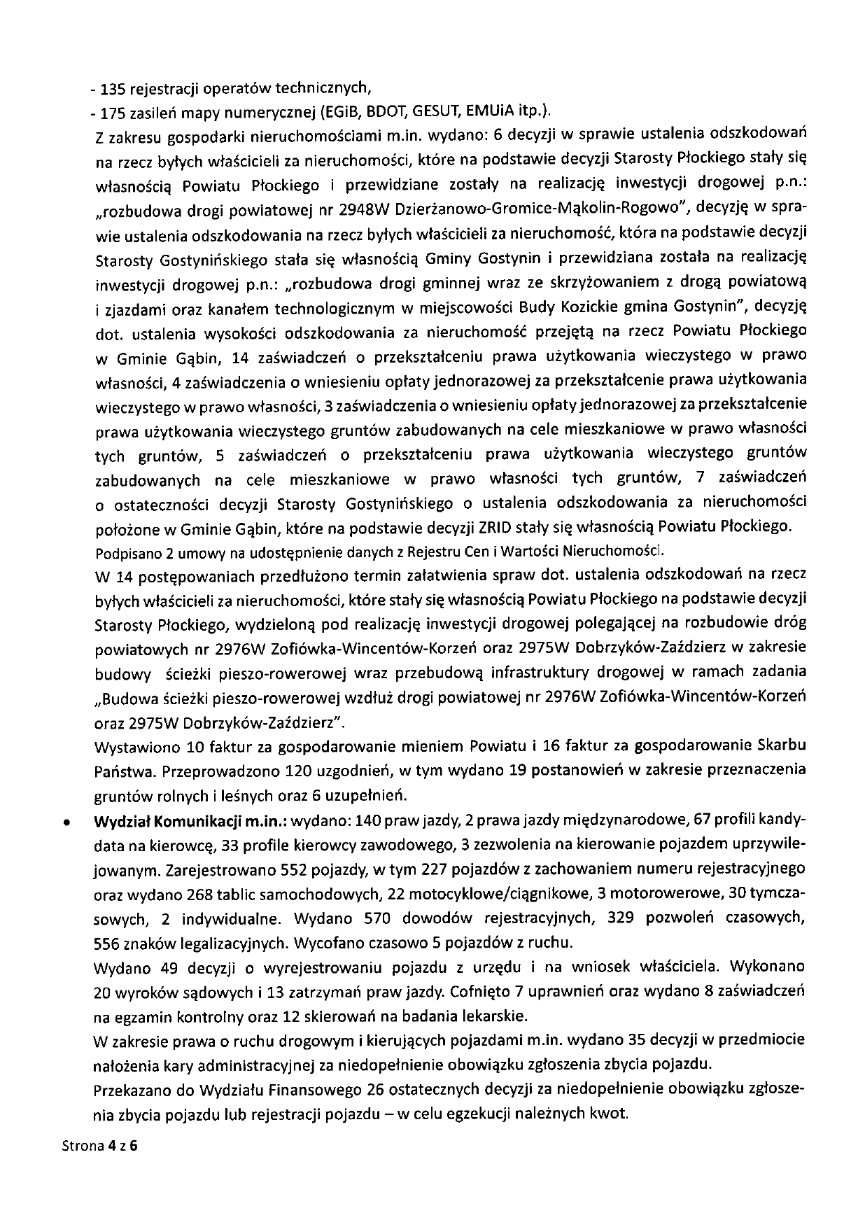 SPRAWOZDANIE STAROSTY GOSTYNINSKIEGO Z WYKONANIA UCHWAL RADY POWIATU GOSTYNINSKIEGO I PRAC ZARZADU POWIATU w okresie od dnia 22 stycznia 2026 roku do dnia 18 lutego 2026 roku page 0004