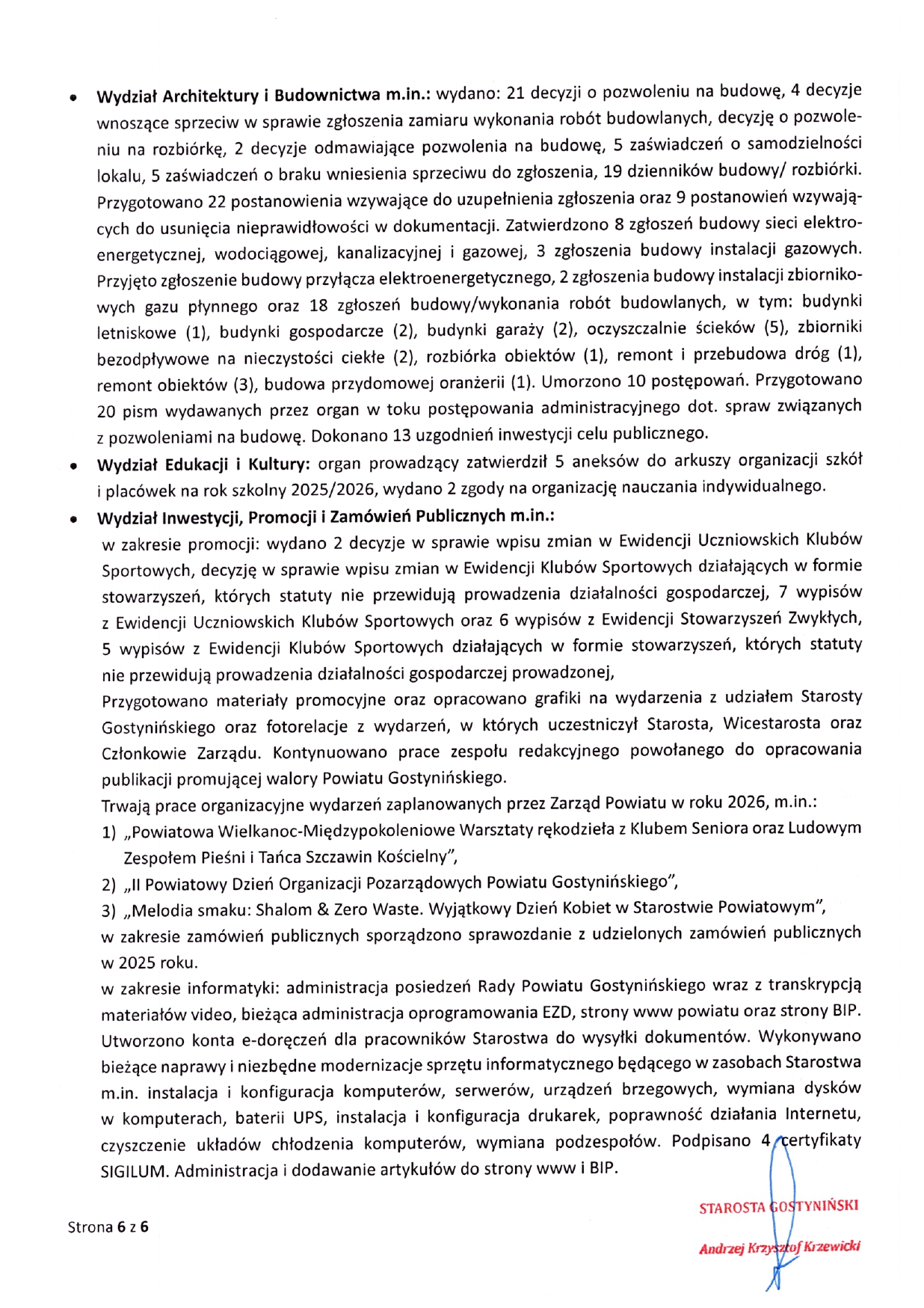 SPRAWOZDANIE STAROSTY GOSTYNINSKIEGO Z WYKONANIA UCHWAL RADY POWIATU GOSTYNINSKIEGO I PRAC ZARZADU POWIATU w okresie od dnia 22 stycznia 2026 roku do dnia 18 lutego 2026 roku page 0006
